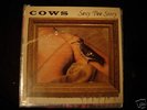 COWS-SEXY PEE STORY  LP RARE AM REP HALO OF FLIES  OOP