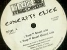 CONCRETE CLICK - Keep It Street - RARE SEALED MINT COPY