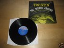 TWISTIN' KINGS Twistin' The World Around RARE MLP 601