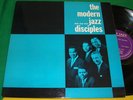 MODERN JAZZ DISCIPLES  NEW JAZZ Orig Lp