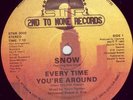 SNOW-EVERY TIME YOU'RE AROUND12' RARE MODERN SOUL