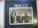 MILKWOOD - HOW'S THE WEATHER, PARAMOUNT L.P., 1972