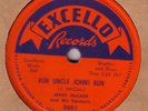 JERRY McCAIN 78 RUN UNCLE JOHN RUN EXCELLO 2081 nice