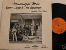 Sam & Bob & Soulmen Mississippi Mud LP Sabo Funk Soul