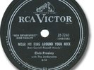 ELVIS PRESLEY 78 RPM Record. Wear My Ring Around Your N