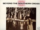 BEYOND THE SOUTHERN CROSS AUSSIE & NZ 2 LP COMP