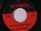BIRDS OF PARADISE: Bossa Blue Port / Giggle Wiggle 45 (Hammond groover, great f