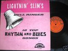 LIGHTNIN' SLIM'S Bell Ringer**Excello orange mono orig.