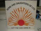 SONS AND DAUGHTERS OF LITE LET THE SUN SHINE IN LISTEN