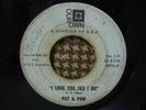 PAT & PAM I Love You Yes I Do NORTHERN/GROUP SOUL 45