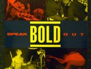 BOLD -SPEAK OUT LP 1ST PRESS-GATEFOLD MATRIX # ONLY SXE