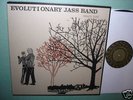 EVOLUTIONARY JASS BAND Mississippi Records LP OOP Ltd.