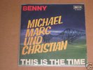 7“  Benny ( Quick )  - Michael Marc und Christian