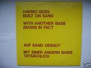 Lawrence Weiner Richard Landry Having Been Built On San
