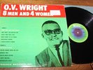 340) O. V. Wright 8 Men And 4 Women Peacock LP-66