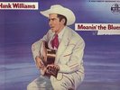 Hank Williams, Sr . Moanin' the Blues . 1956 LP