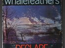 WHALEFEATHERS Declare LP Original NASCO Psych