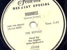 ROYALS - MOONRISE - 78 RPM -1952  FEDERAL PROMO  VG++