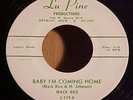 Northern Soul Lupine/ Mack Rice - Baby I'm Comiing Home