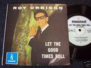 ROY ORBISON 1965 LET THE GOOD TIMES ROLL OZ 7