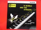 Bumble, B & Stingers The Piano Stylings Of B Bumble 7