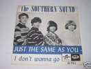 THE SOUTHERN SOUND - Just the same...Rare Norwegian PS