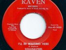 SOULMASTERS - I'll Be Waiting Here. RARE Northern Soul