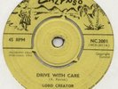 LORD CREATOR DRIVE WITH CARE REGGAE UK 45