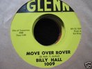 Rockabilly Billy Hall Move Over Rover Glenn 1009 M-