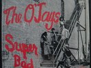 Rare THE O'JAYS   SUPER BAD   TRIP TLP9510 NM IN SHRINK