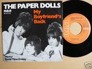 PAPER DOLLS, THE - My Boyfriends back - Rare