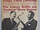 JOHNNY GRIFFIN EDDIE LOCKJAW DAVIS Tough Tenor Favorite