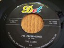 THE JADES I'm Pretending / Beverly DOT 45-15822