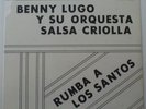 BENNY LUGO & SALSA CRIOLLA - Rumba A Los Santos SEALED