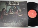 BANG,MOTHER-BOW TO THE KING LP, 1972 CAPITOL PSYCH/ROCK