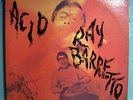 RAY BARRETTO ACID RARE FANIA LATIN JAZZ STEREO LP N/M 