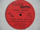 RONN GOTTI Somethin's Gotta Guv RANDOM/INDIE RAP 12