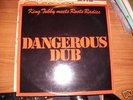 KING TUBBY/ROOTS RADICS Dangerous Dub LP COPASETIC VG+