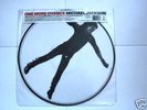 MICHAEL JACKSON PICTURE DISC ONE MORE CHANCE 2003 MINT