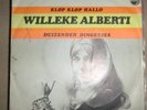 WILLEKE ALBERTI - Klop Klop Hallo  MEGA KNALLER 