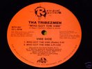 THA TRIBEZMEN**Who Got The Vibe***INDIE/RANDOM RAP 12