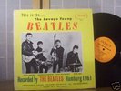 THE BEATLES LP SAVAGE YOUNG BEATLES w PETE BEST VG++