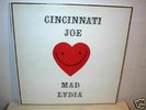 CINCINNATI JOE / MAD LYDIA  LP  private pressing  psych