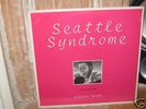 SEATTLE SYNDROME orig. comp lp SEALED FASTBACKS FARTZ