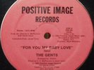 LISTEN** THE GENTS - FOR YOU MY BABY LOVE *FIRST PRESS*