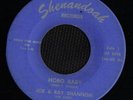 ROCKABILLY 45 JOE & RAY SHANNON HOBO BABY UNKNOWN HEAR