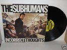 THE SUBHUMANS Incorrect Thoughts ORIGINAL Punk Kbd LP