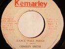 CONROY SMITH   DANCE HALL POSSE   45 REGGAE ORIG VG++