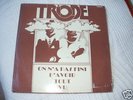 TRIODE / ON N'A PAS FINI D'AVOIR TOUT VU /VINYL 33 T.