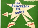 los Rancheros del Norte SEALED LP POLKAS,VALS,HUAPANGOS